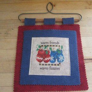 Warm Friends - Warm Fuzzies - Felt Hanging Piece